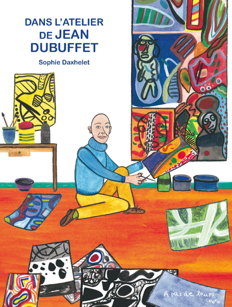 Dans l’atelier de Jean Dubuffet